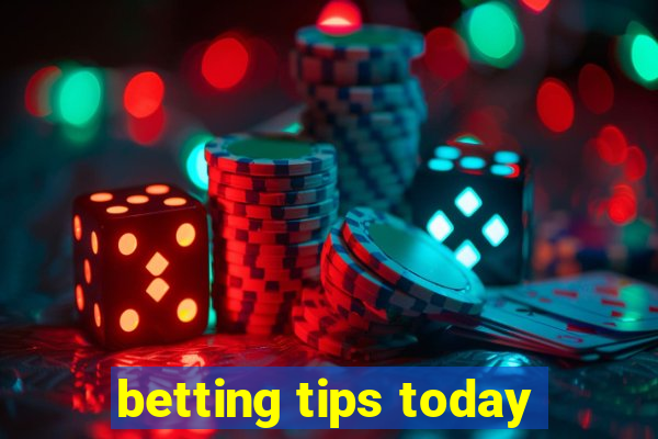 betting tips today